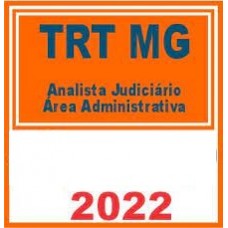 TRT 3ª Região (MG) - Analista Judiciário - Área Administrativa 2022